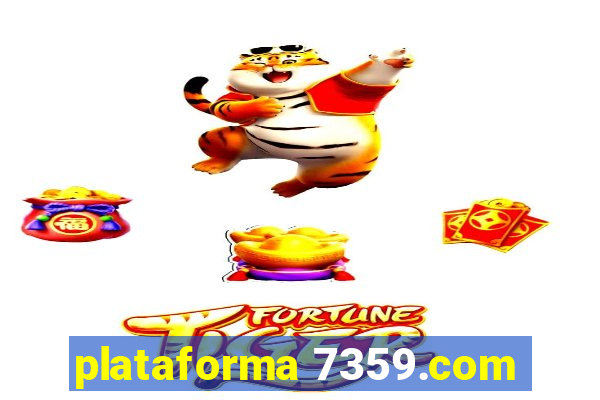 plataforma 7359.com